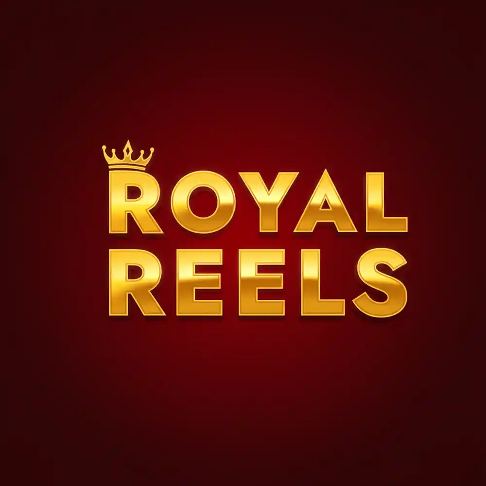 Royal Reels